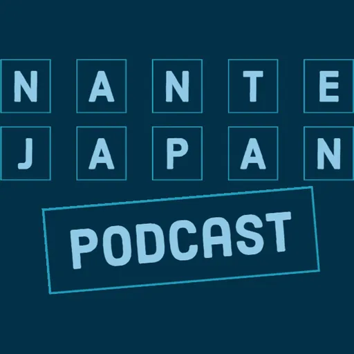 Nante Japan Podcast Artwork