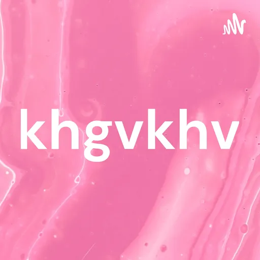 khgvkhv Artwork