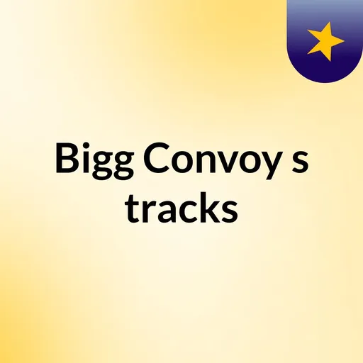 Bigg Convoy's tracks Artwork