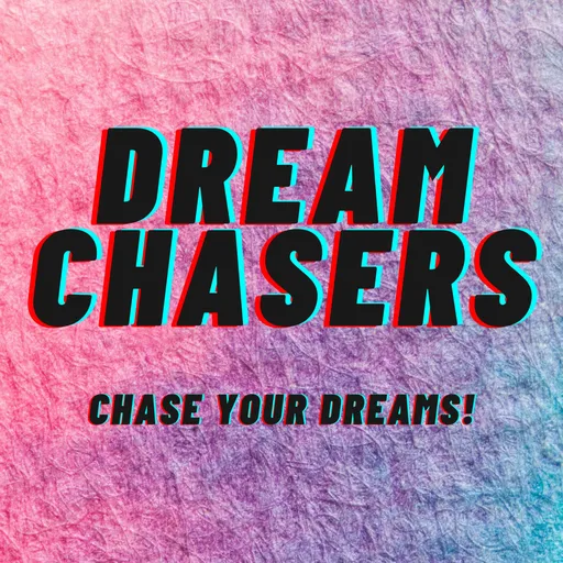 Dream Chasers Artwork
