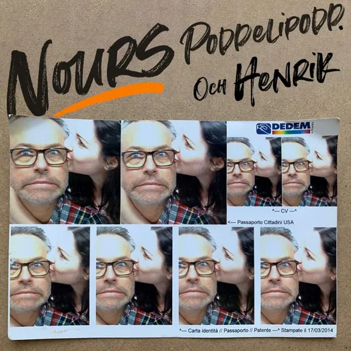Nours Poddelipodd. Och Henrik. Artwork