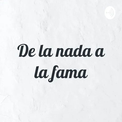 De la nada a la fama Artwork