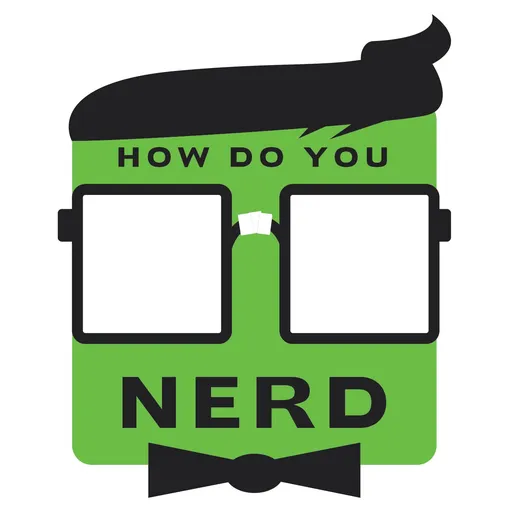How Do You Nerd? Artwork