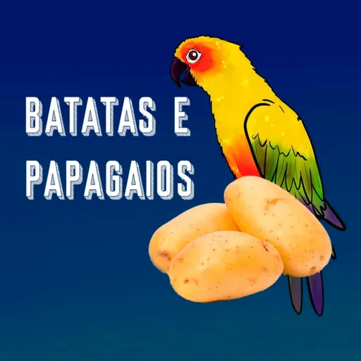 Batatas e Papagaios Artwork