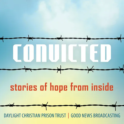 Convicted: stories of hope from inside Artwork
