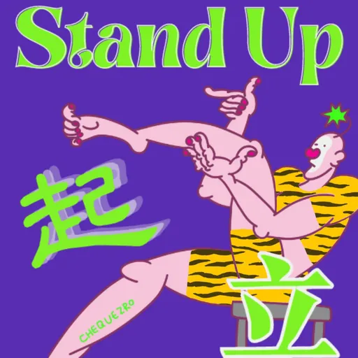 Stand Up 起立 | 说唱音乐，喜剧文化和时事游戏 Artwork