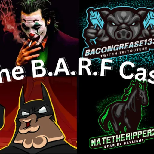 The B.A.R.F Cast Artwork
