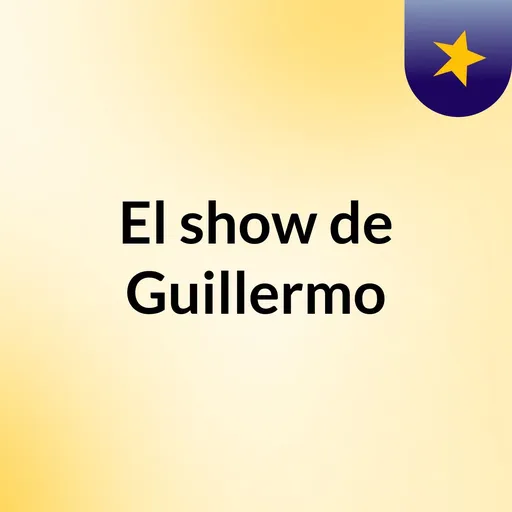 El show de Guillermo Artwork