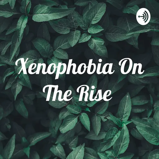 Xenophobia On The Rise Artwork