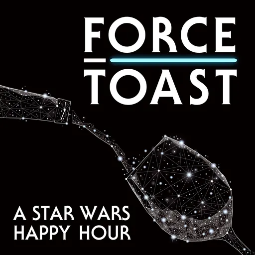 Force Toast: A Star Wars Happy Hour Artwork
