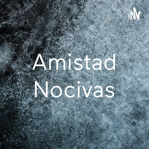 Amistad Nocivas Artwork