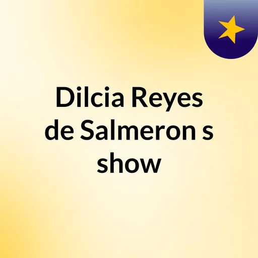 Dilcia Reyes de Salmeron's show Artwork