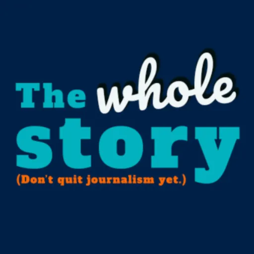 This WHOLE story stopped me quitting journalism Artwork
