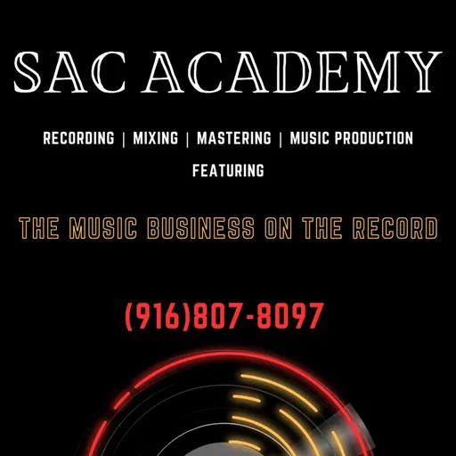 The Music Business on the Record with Sac Academy Artwork