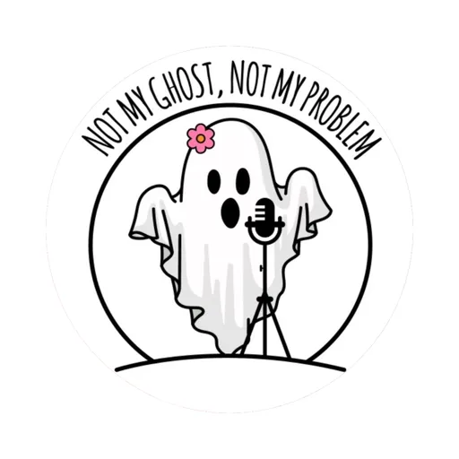 Not My Ghost, Not My Problem Artwork