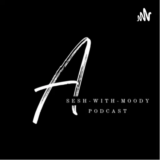 A Sesh With Moody Artwork