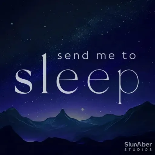 Send Me To Sleep: Books and stories for bedtime Artwork