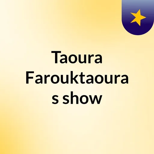 Taoura Farouktaoura's show Artwork