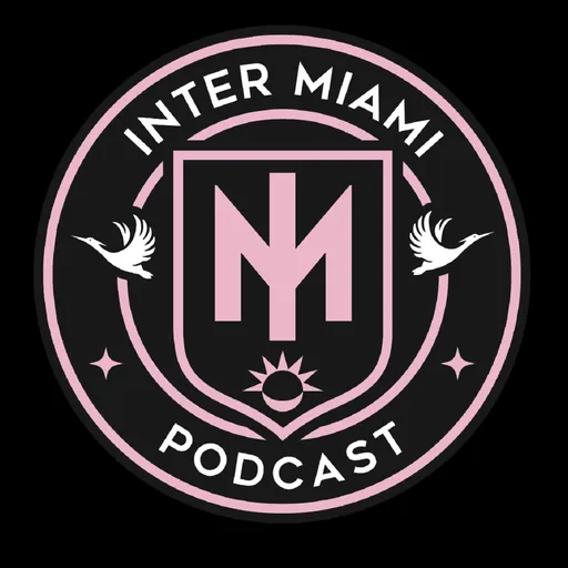 Inter Miami Podcast Artwork