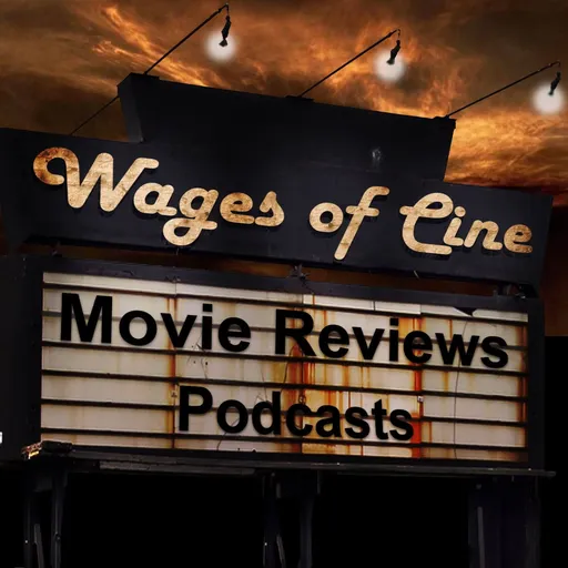 Wages of Cine Podcast Artwork