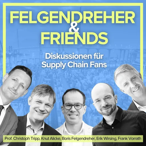 Felgendreher & Friends - Diskussionen für Supply Chain Fans Artwork