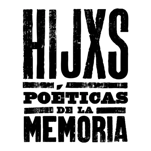 Hijxs. Poéticas de la memoria - Archivos Artwork