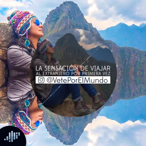 La sensación de viajar al extranjero por primera vez | Pasión por Viajar Artwork