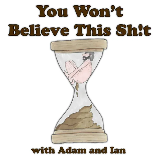 You Won't Believe This Sh!t Artwork