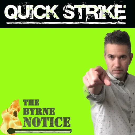 Quick Strike - On The Byrne Notice Artwork