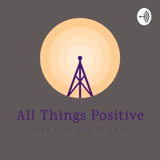 (Intro) All Things Positive Artwork