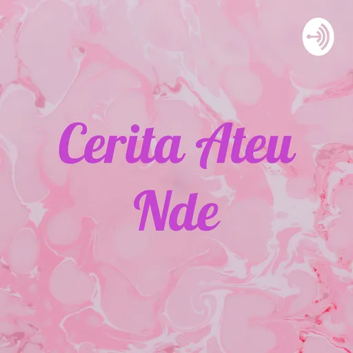 Cerita Ateu Nde Artwork