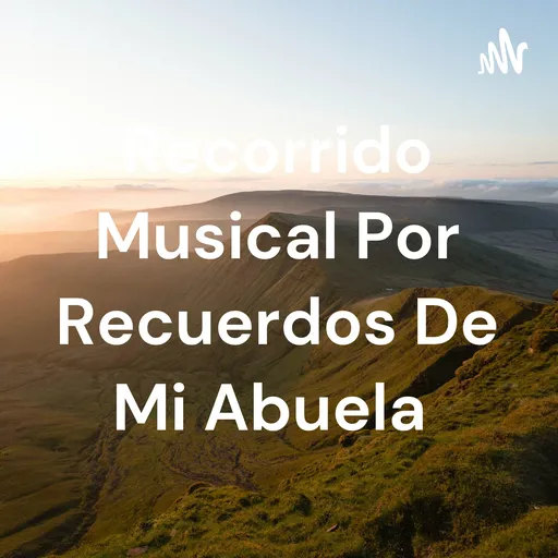 Recorrido Musical Por Recuerdos De Mi Abuela Artwork