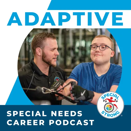Adaptive Special Needs Career Podcast Artwork