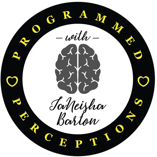 Programmed Perceptions with TaNeisha Barton Artwork