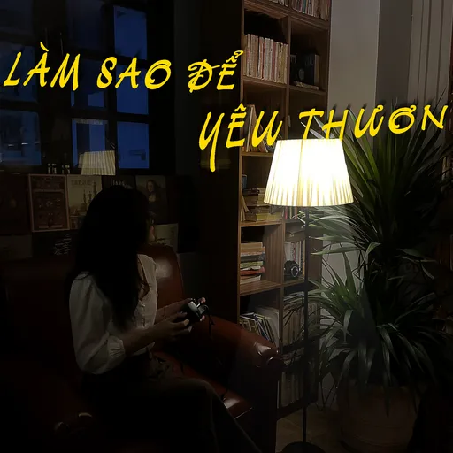 Làm sao để yêu thương Artwork