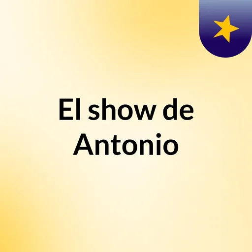 El show de Antonio Artwork