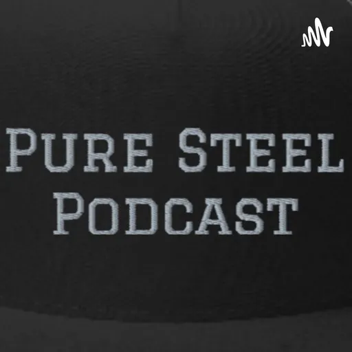 Pure Steel Podcast Artwork