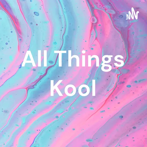 All Things Kool Artwork