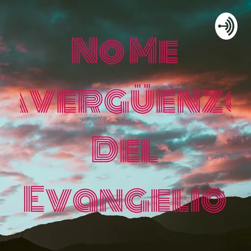 No Me Avergüenzo Del Evangelio Artwork