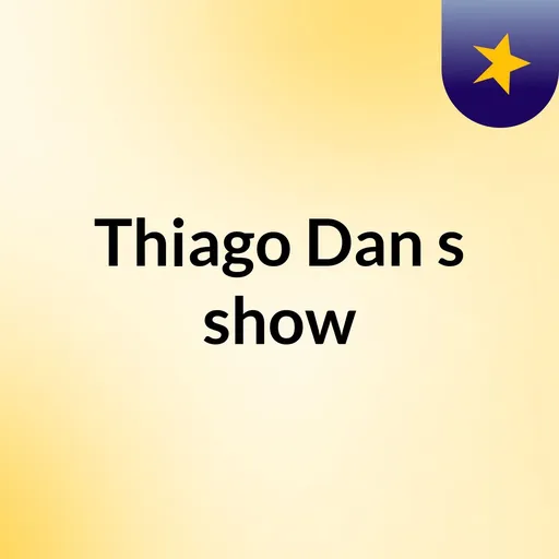Thiago Dan's show Artwork