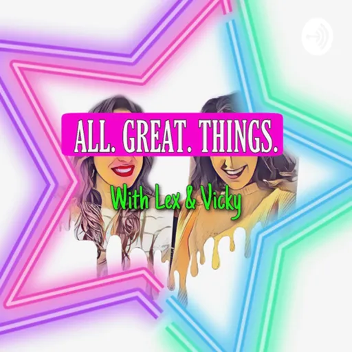 ALL. GREAT. THINGS. Artwork