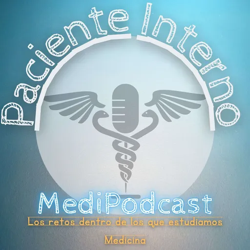 Paciente Interno MediPodcast Artwork