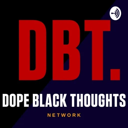 Dope Black Thoughts Artwork