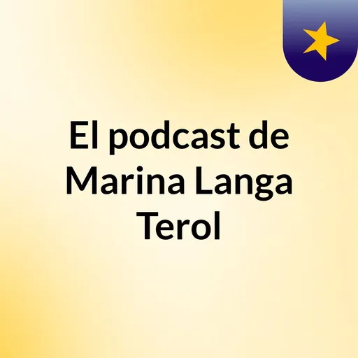 El podcast de Marina Langa Terol Artwork