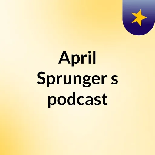 April Sprunger's podcast Artwork