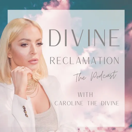 Divine Reclamation the Podcast Artwork