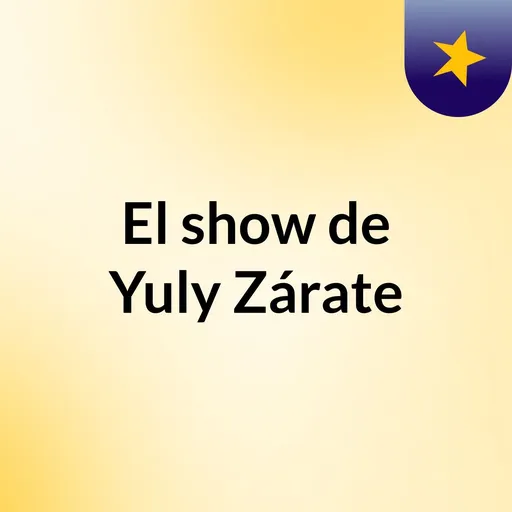 El show de Yuly Zárate Artwork