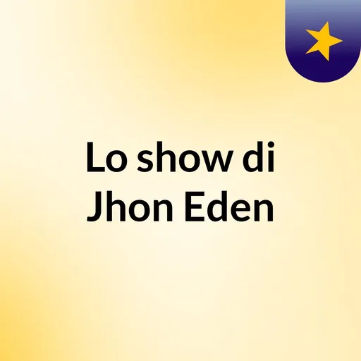 Lo show di Jhon Eden Artwork