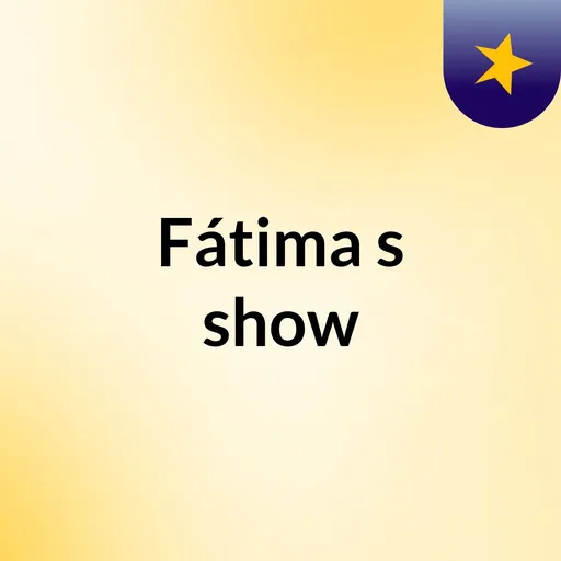 Fátima's show Artwork