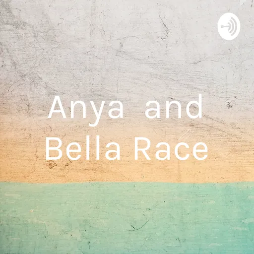 Anya and Bella Race Artwork